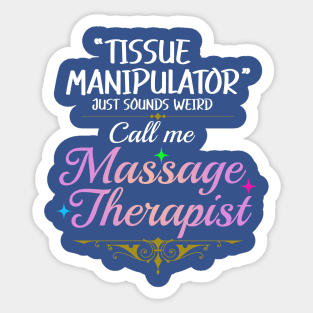 Call Me Massage Therapist Meme Sticker